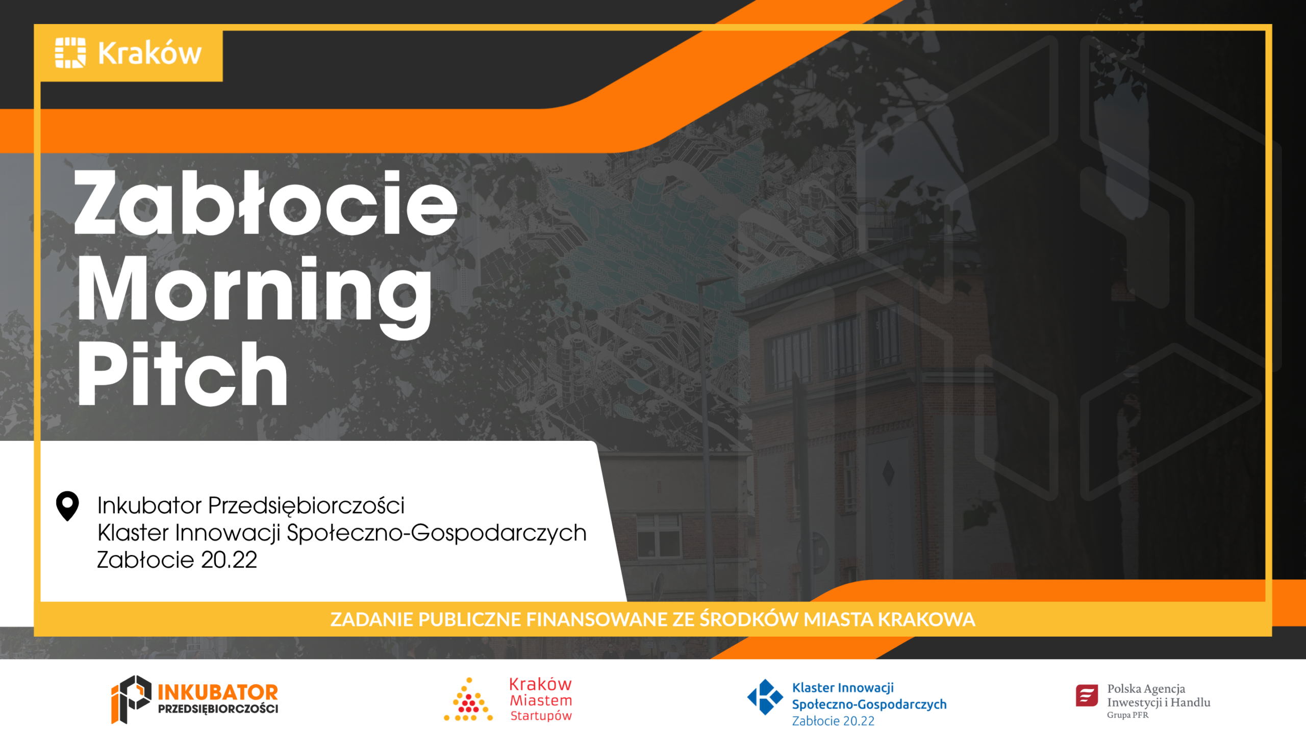 Zabłocie Morning Pitch - Inkubator Przedsiębiorczości w Krakowie, event promujący startups i innowacje